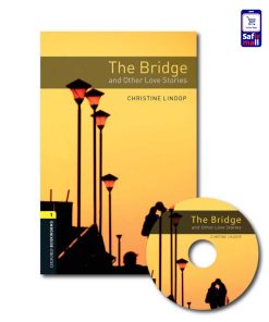 کتاب داستان انگلیسی The Bridge and Other Love Stories