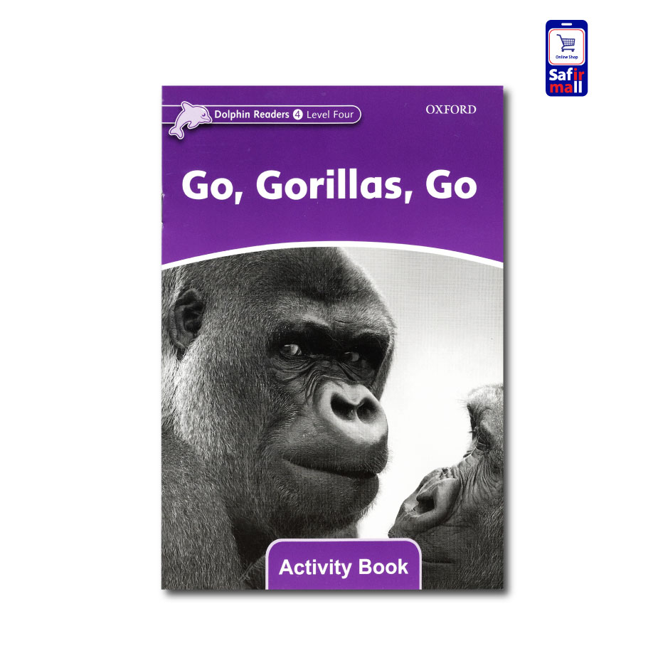 کتاب داستان انگلیسی سطح 4 Go, Gorillas, Go - تصویر 5